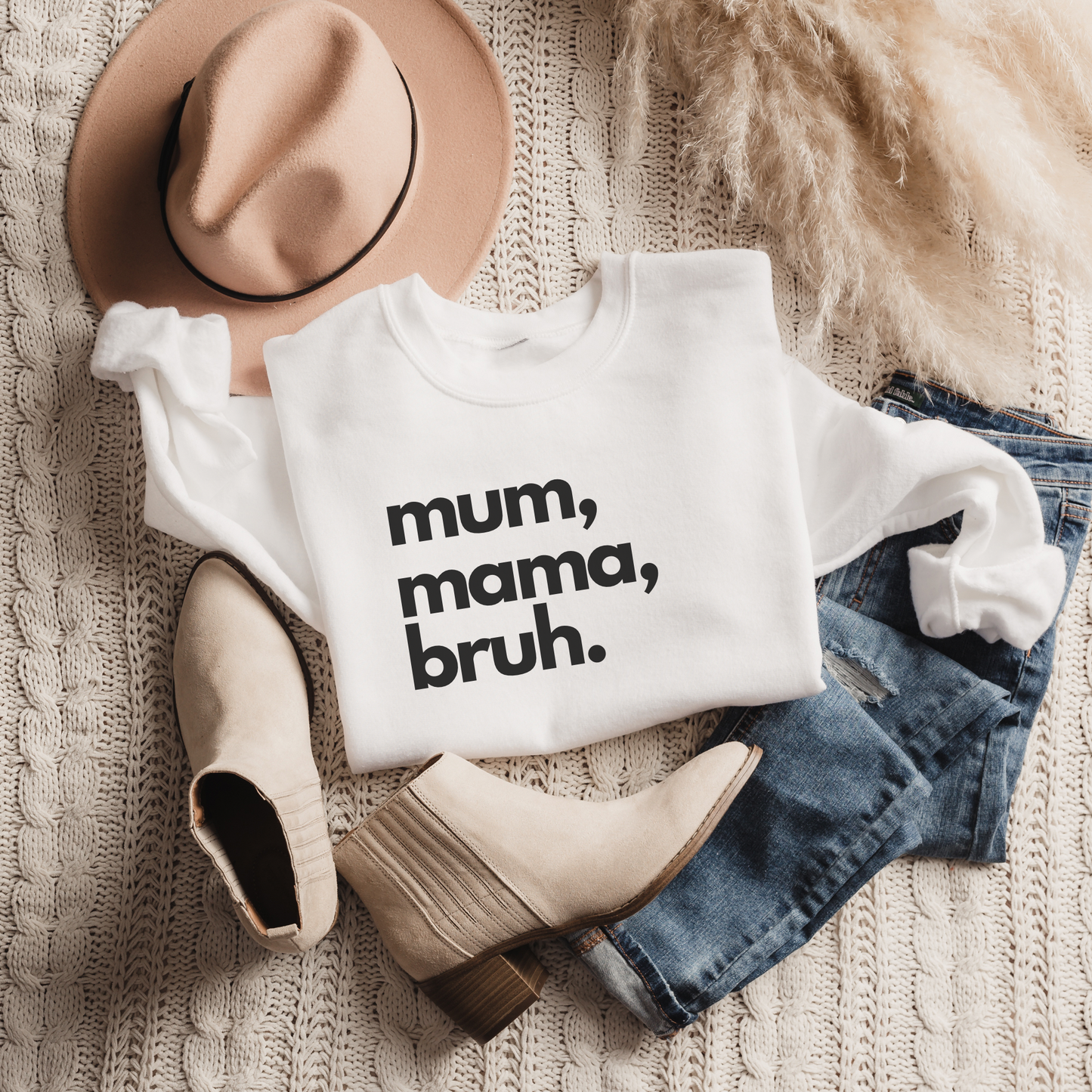 Mum, Mama, Bruh sweater