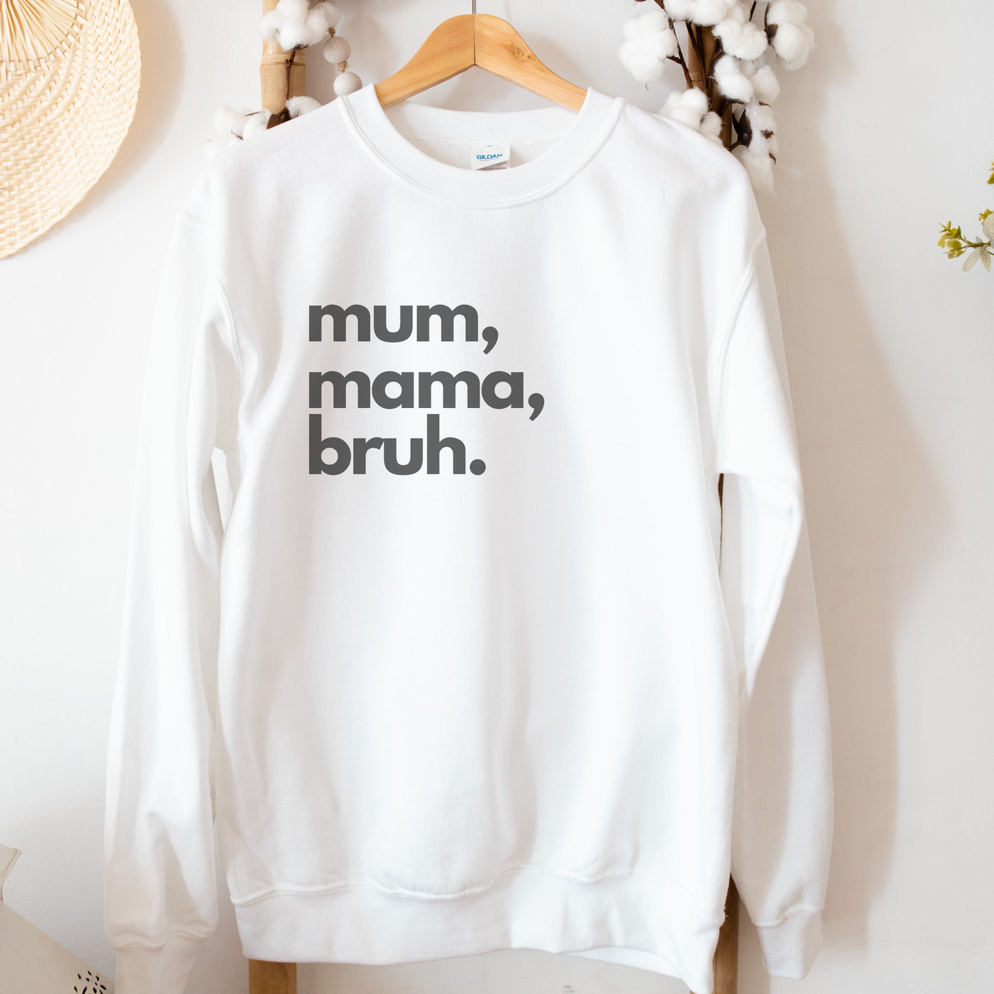 Mum, Mama, Bruh sweater