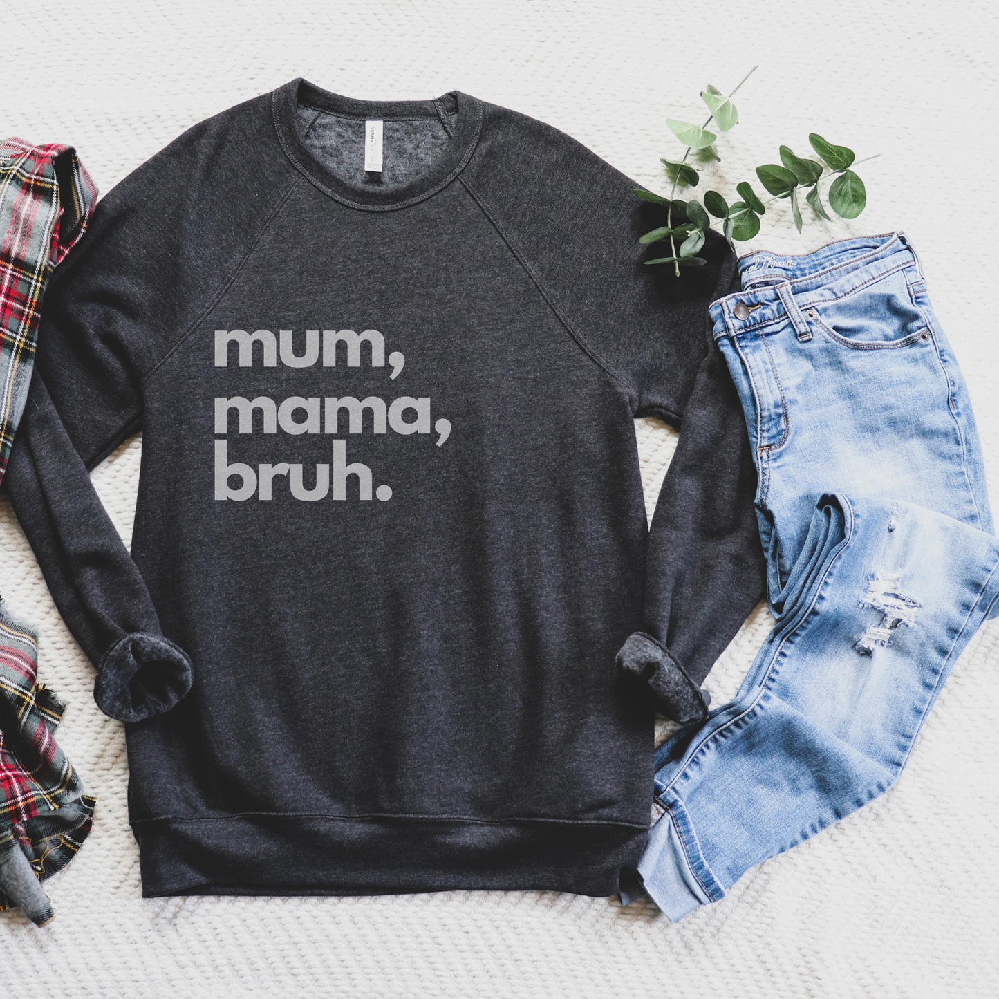 Mum, Mama, Bruh sweater